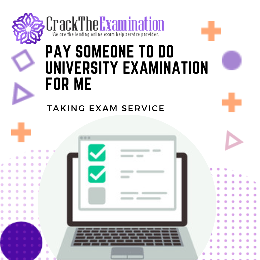 Pay Someone To Do My History Exam Pay Someone to do University Examination For Me | Taking Exam Services